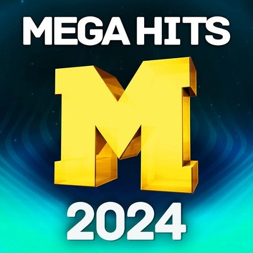 VA - Mega Hits 2024 (2024) FLAC