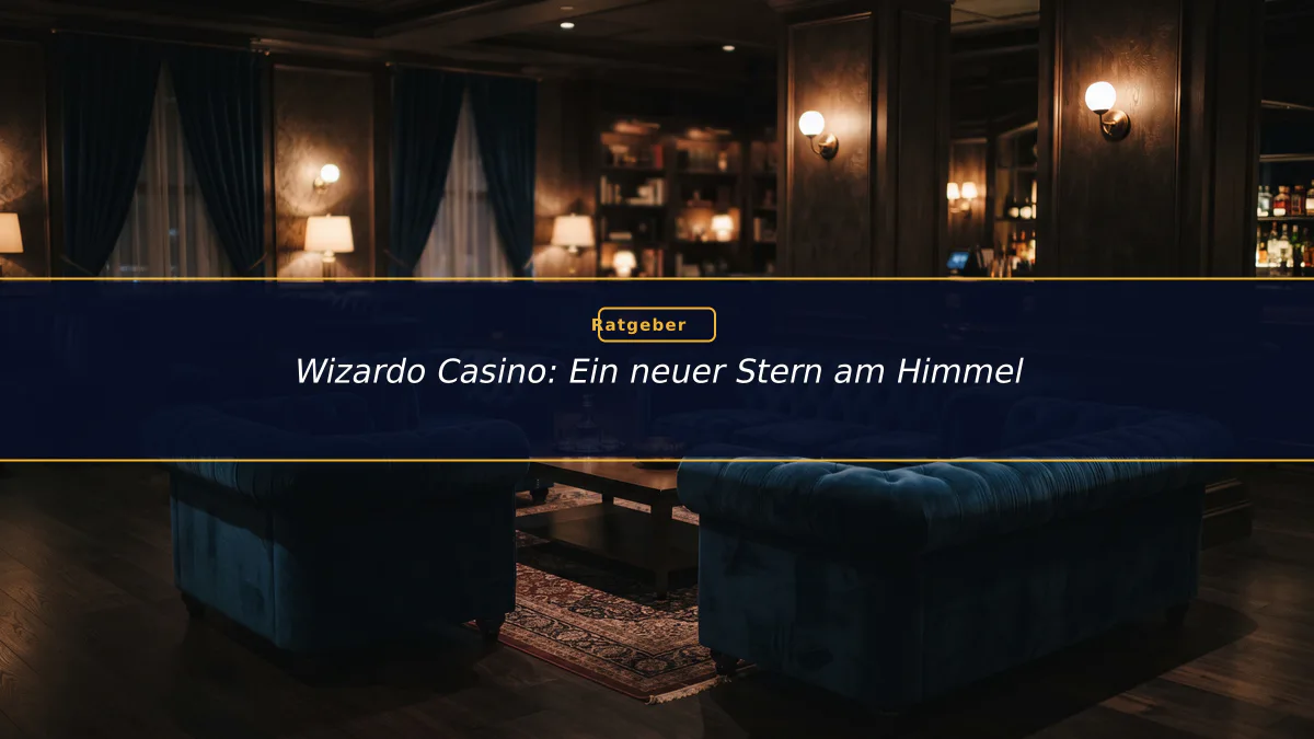 Wizardo Casino: Ein neuer Stern am Himmel