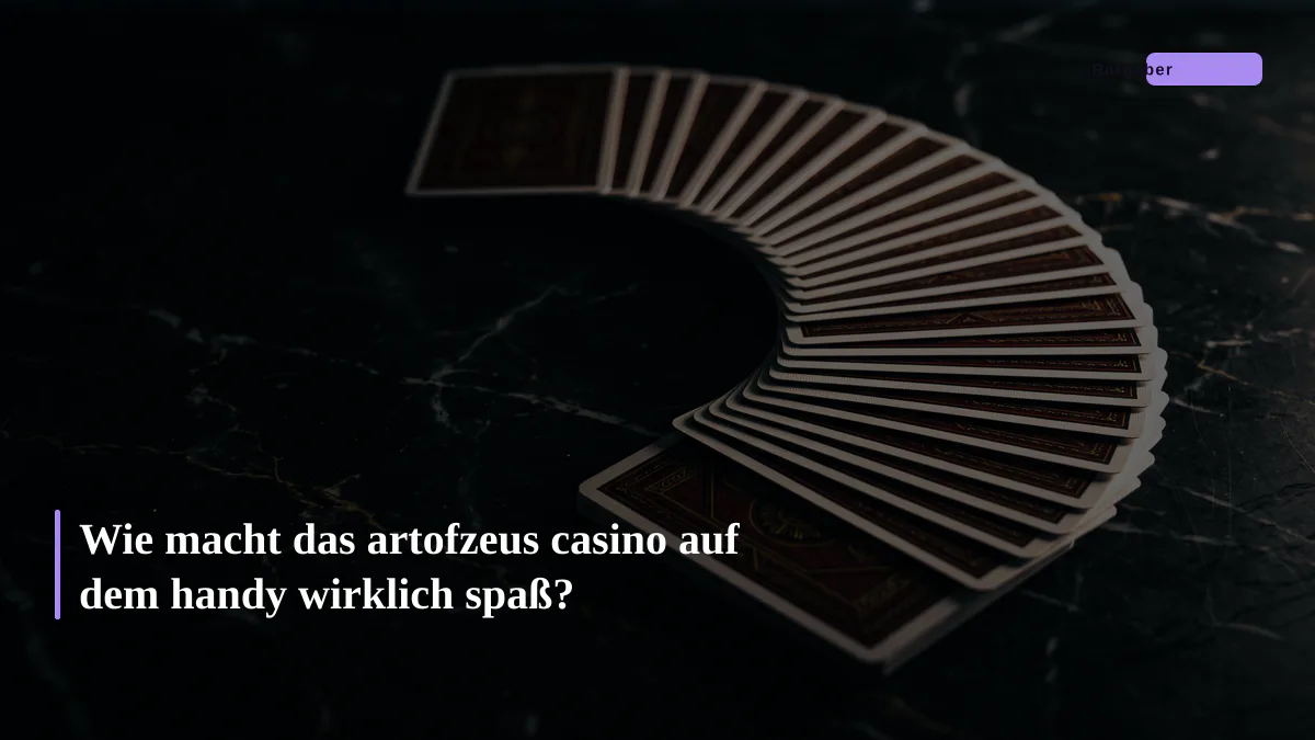Wie macht das artofzeus casino auf dem handy wirklich spaß?
