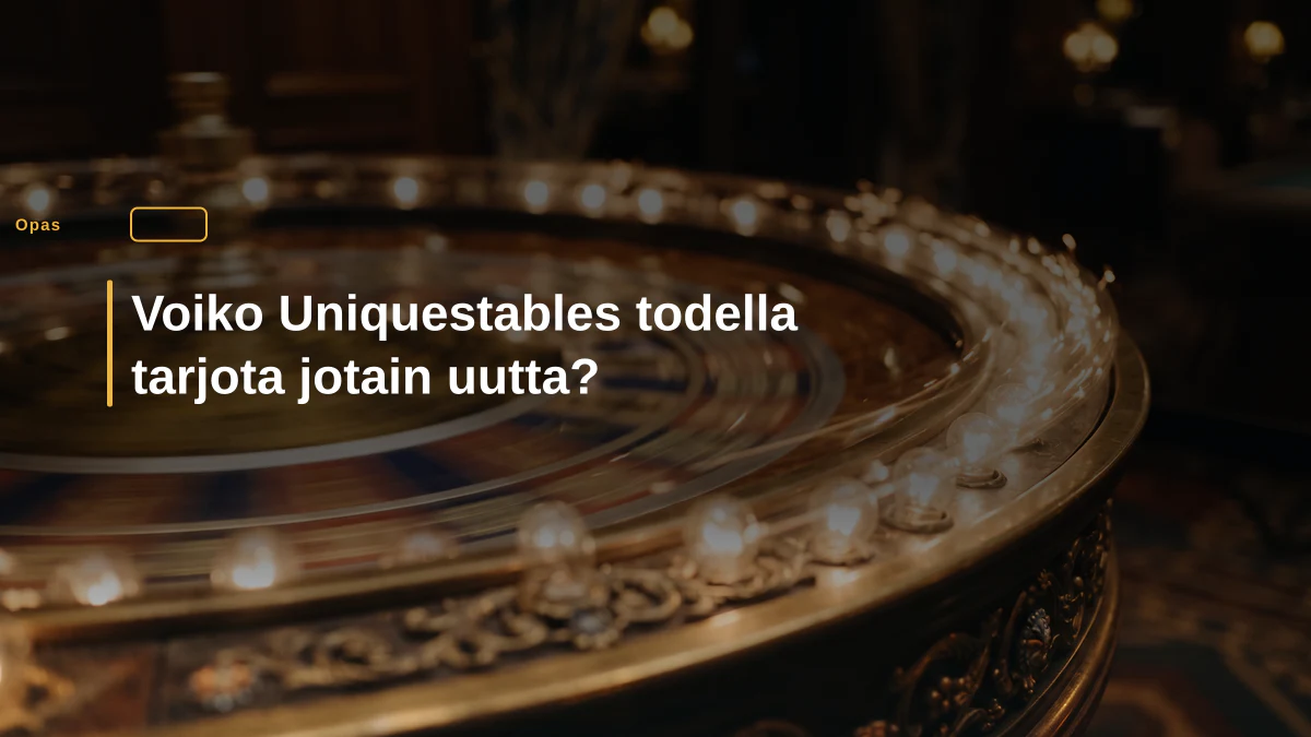 Voiko Uniquestables todella tarjota jotain uutta?