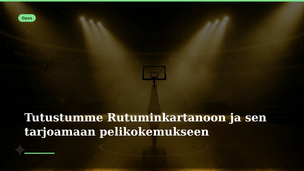 Tutustumme Rutuminkartanoon ja sen tarjoamaan pelikokemukseen