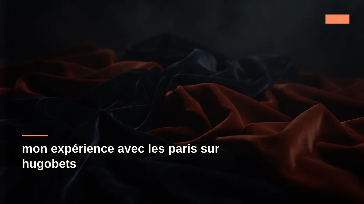 mon expérience avec les paris sur hugobets