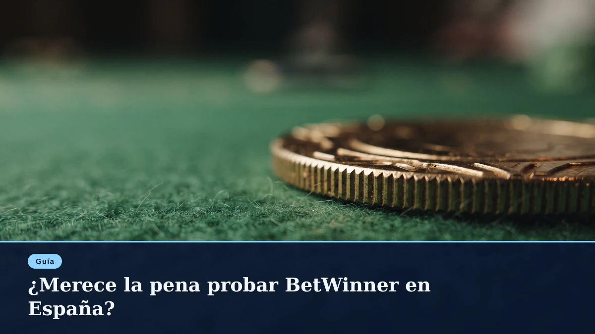¿Merece la pena probar BetWinner en España?