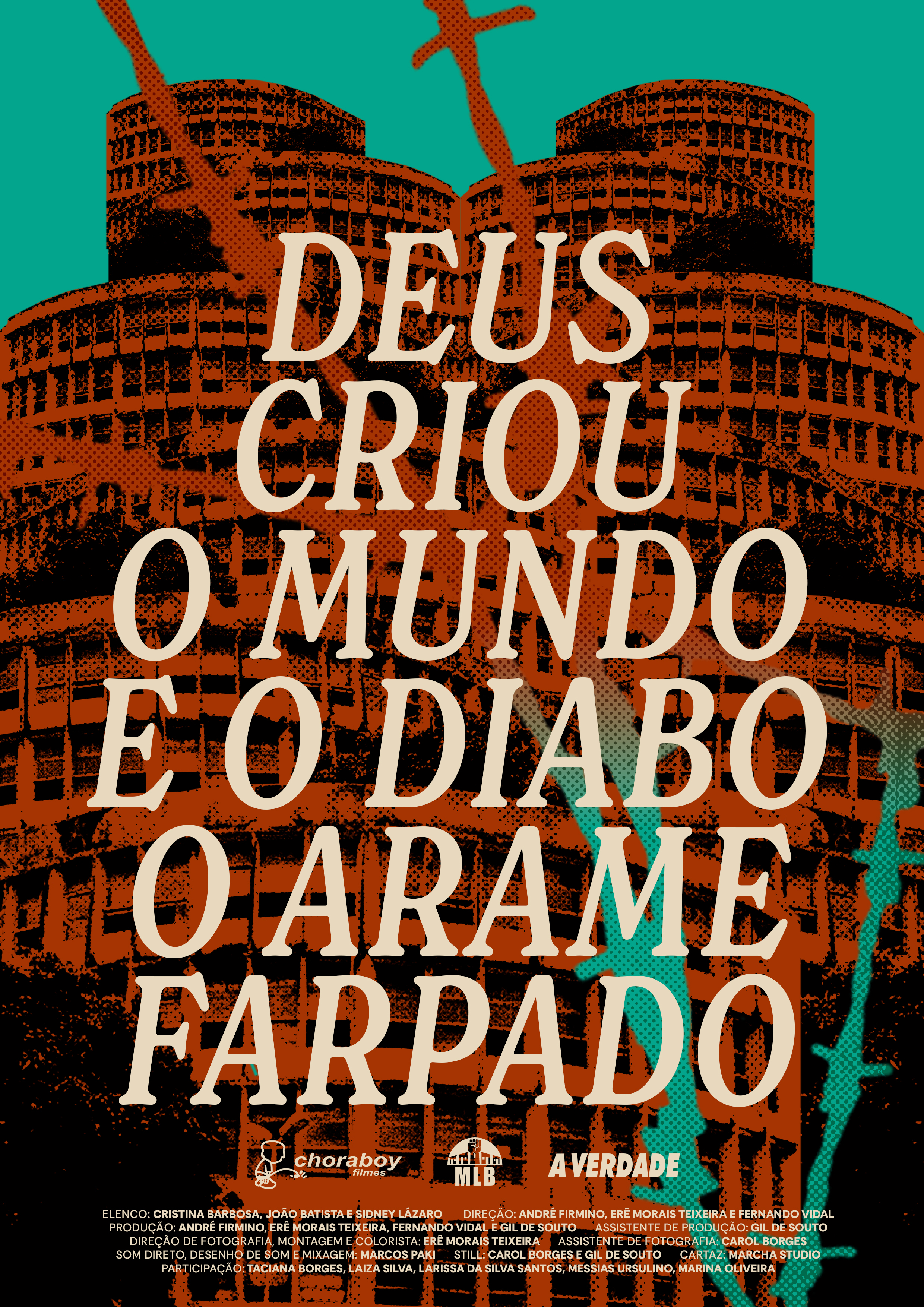 Cartaz Deus Criou o Mundo e o Diabo o Arame Farpado