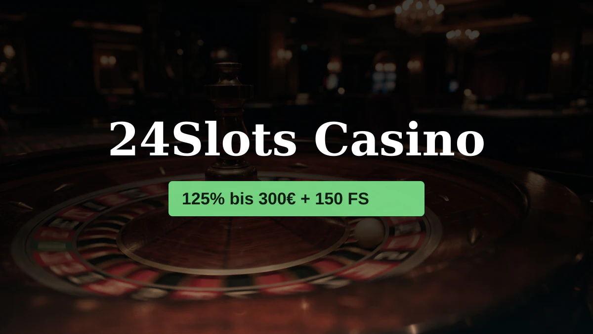 24Slots Casino &mdash; Willkommensbonus 125% bis 300&euro; + 150 FS, Zahlungen: Visa, Mastercard, Skrill, Neteller, Paysafecard
