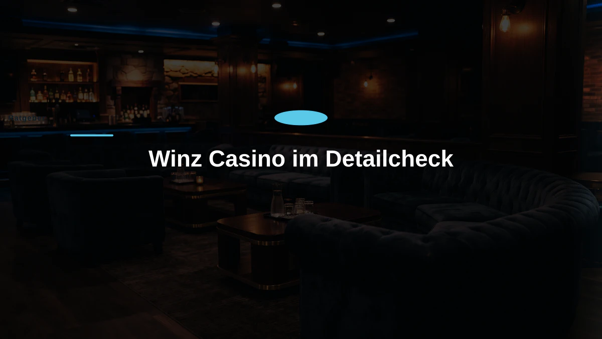 Winz Casino im Detailcheck