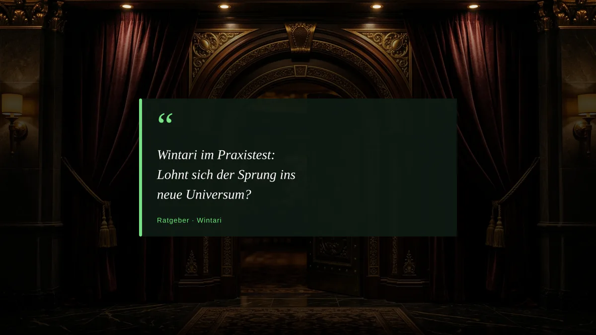 Wintari im Praxistest: Lohnt sich der Sprung ins neue Universum?