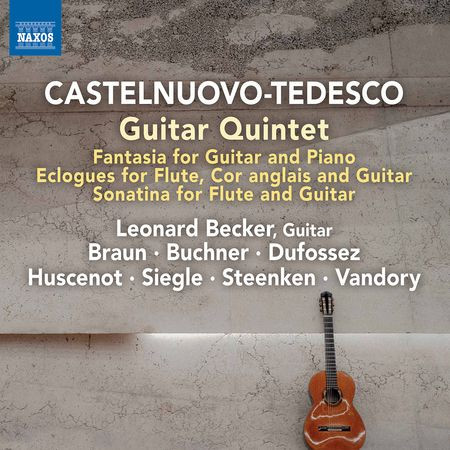Leonard Becker - Mario Castelnuovo-Tedesco: Chamber Works (2021) [Hi-Res]