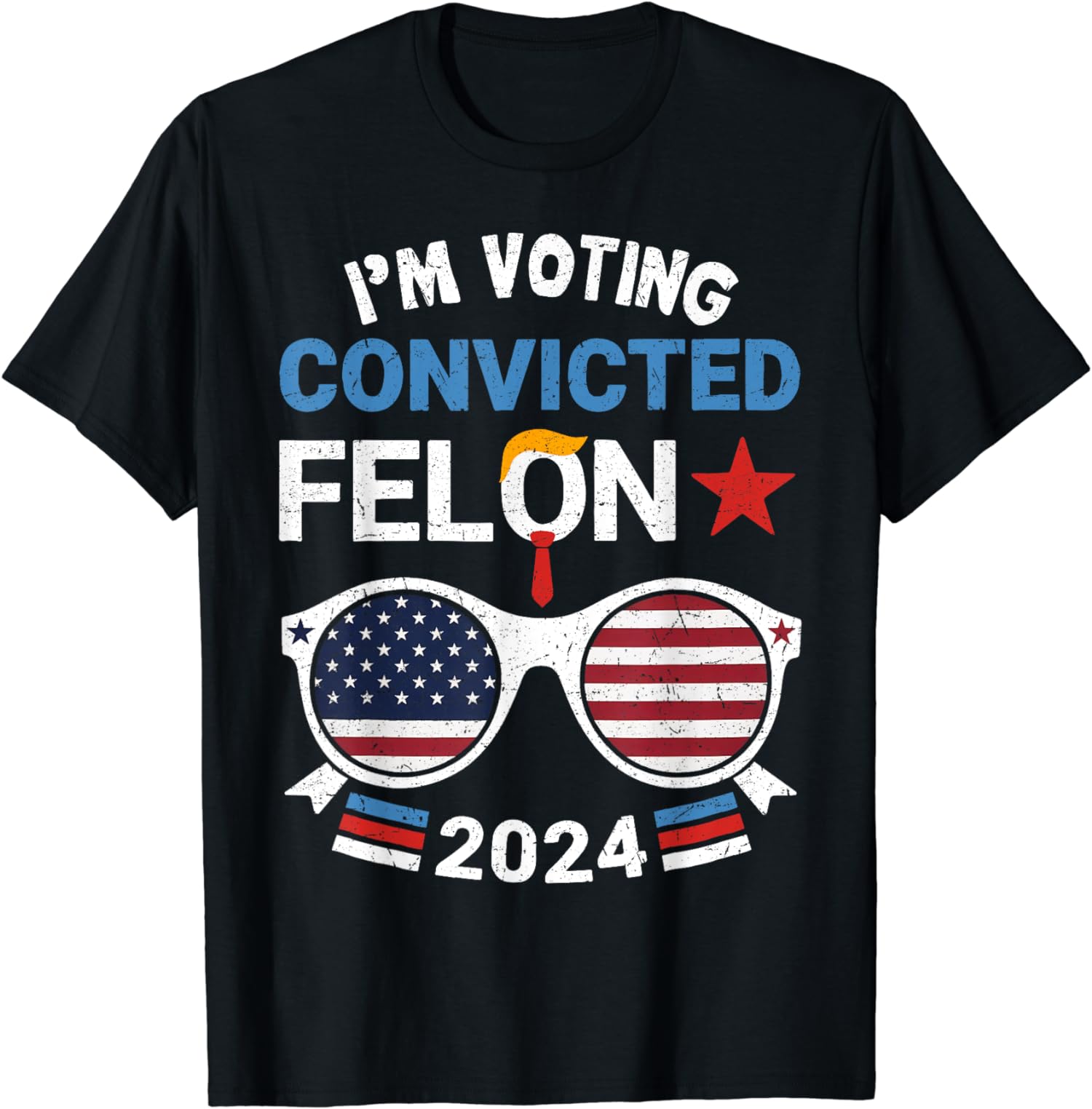 2024 I Am Voting Convicted Felon Retro Convicted Unisex T-Shirt