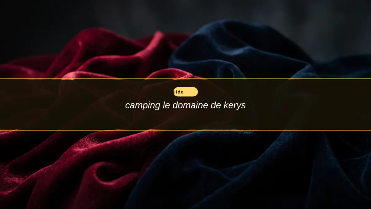 camping le domaine de kerys