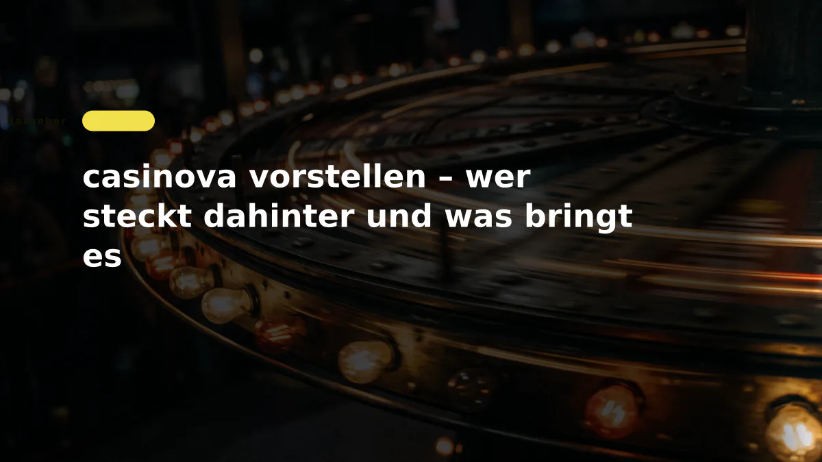casinova vorstellen – wer steckt dahinter und was bringt es