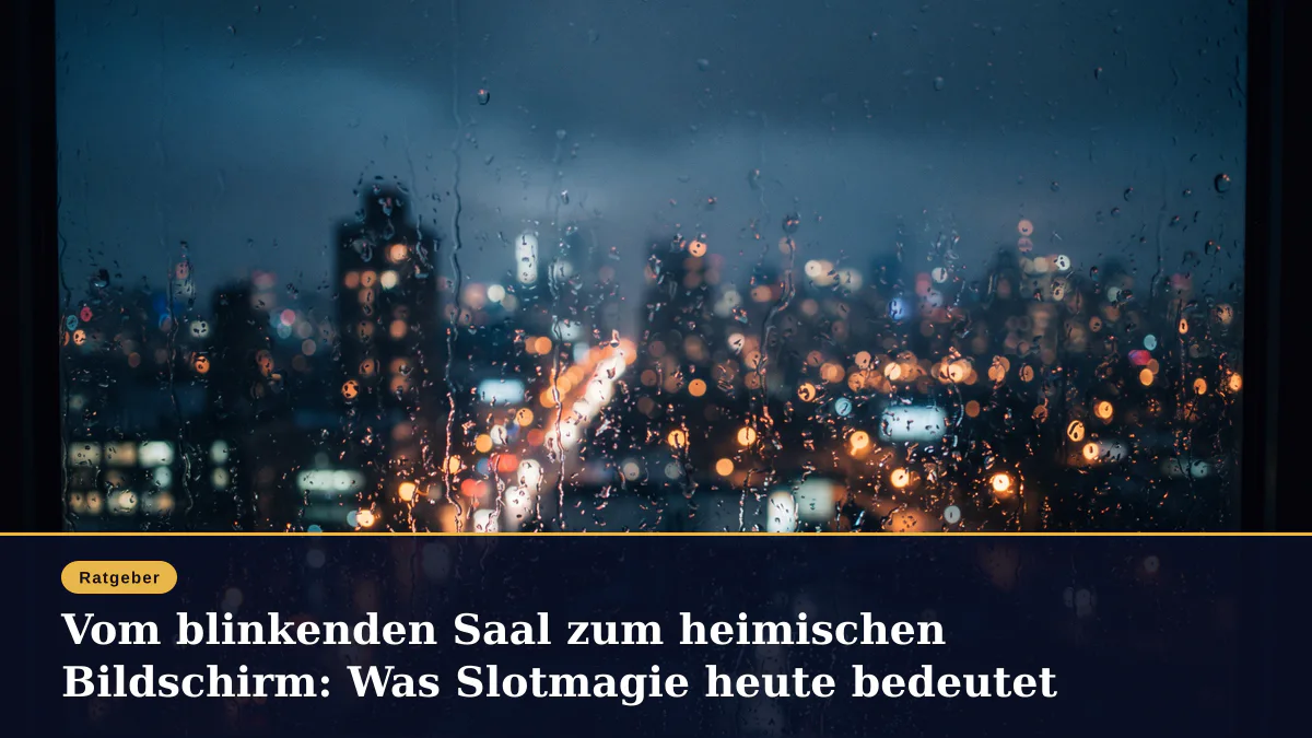 Vom blinkenden Saal zum heimischen Bildschirm: Was Slotmagie heute bedeutet