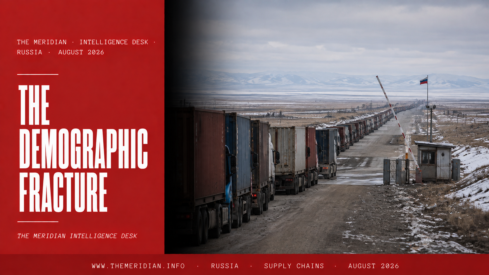 The Demographic Fracture Russia War Economy Eurasian Supply Chains The Meridian August 2026