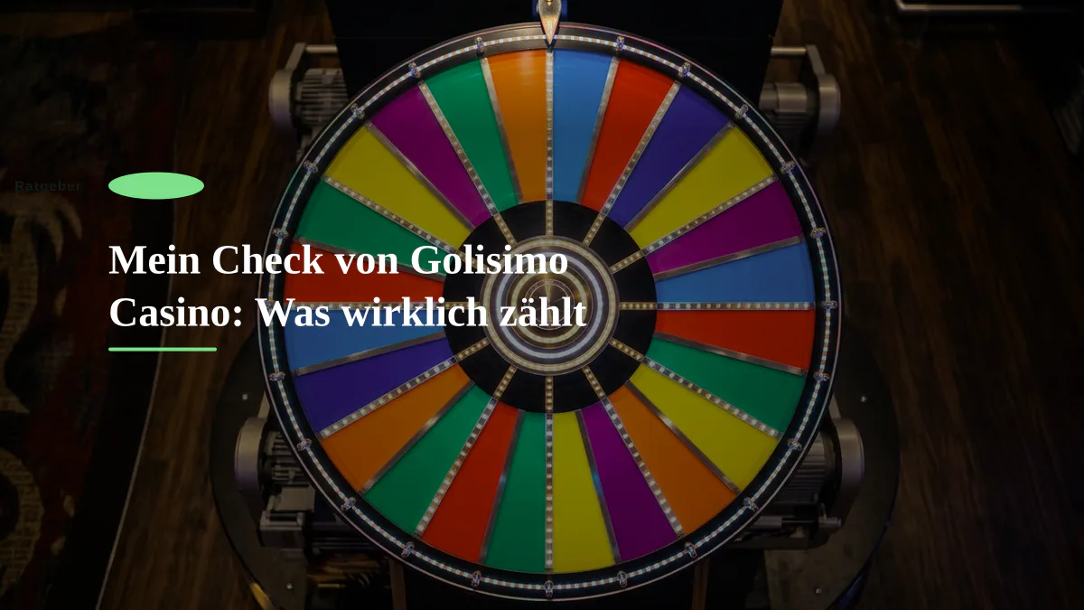 Mein Check von Golisimo Casino: Was wirklich zählt