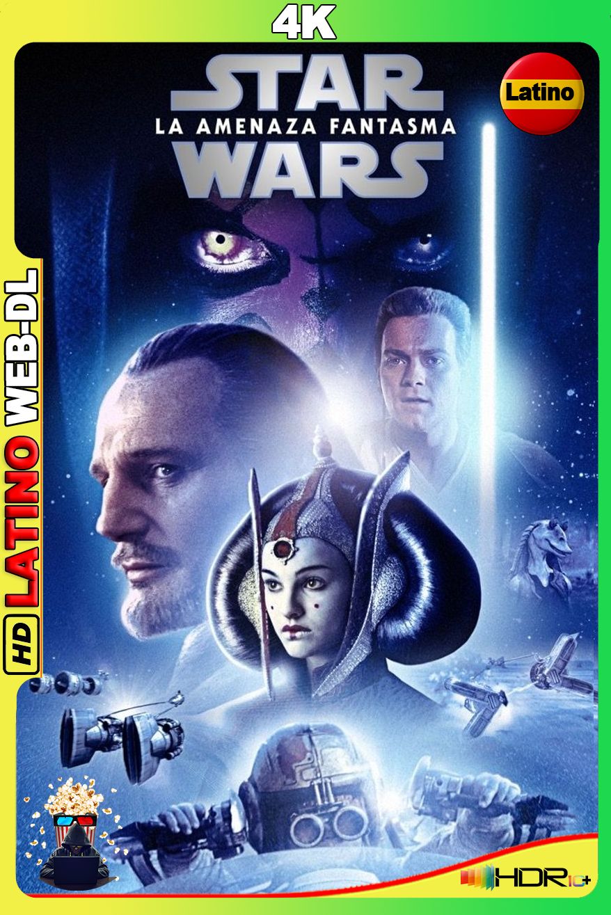 Star Wars – Episodio I – La amenaza fantasma (1999) [2160p] WEB-DL 4K HDR [Latino-Inglés]