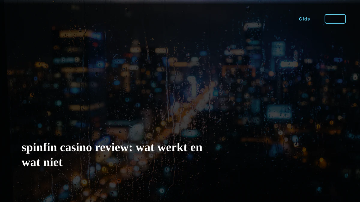 spinfin casino review: wat werkt en wat niet