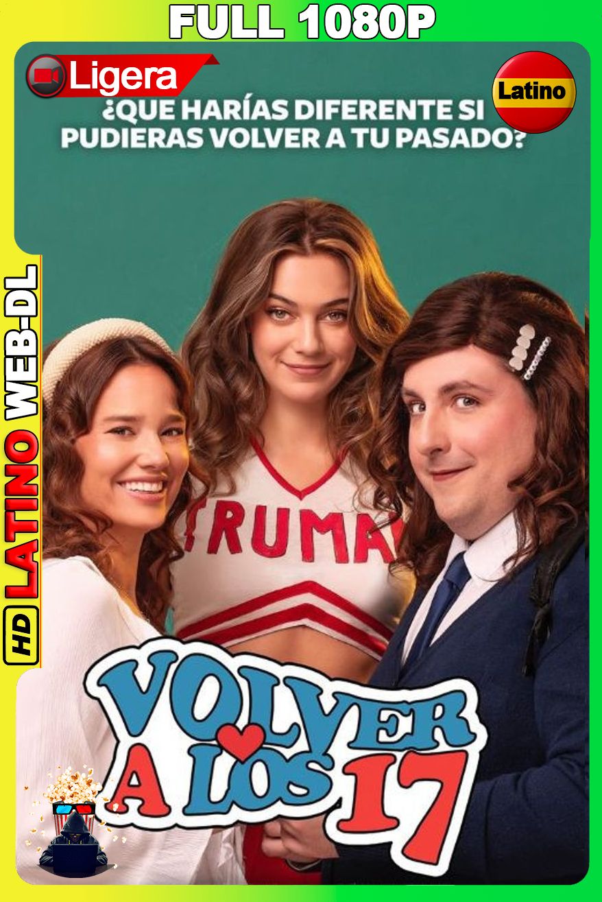 Volver a los 17 (2026) [Full 1080p] WEB-DL LIGERO [Latino]