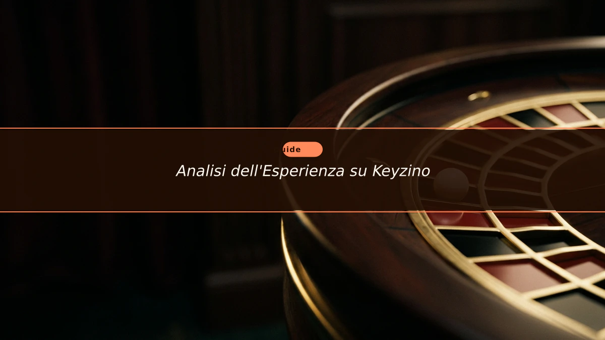 Analisi dell'Esperienza su Keyzino