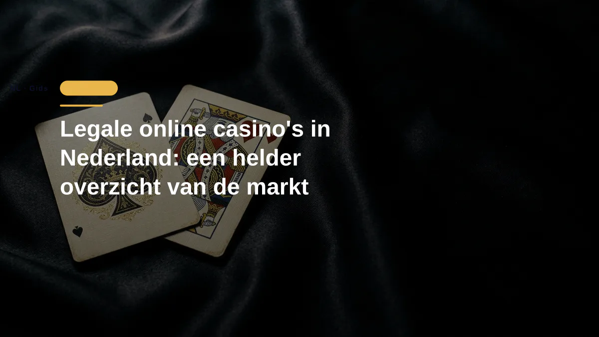 Legale online casino's in Nederland: een helder overzicht van de markt