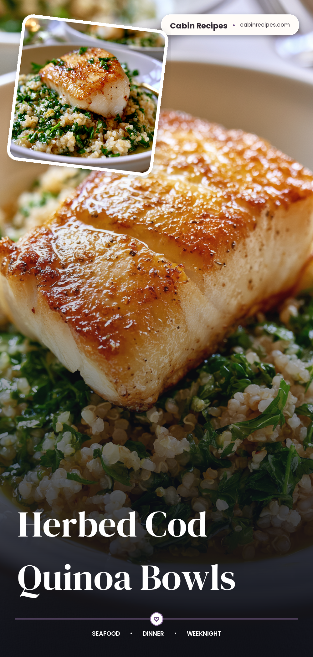 Pinterest graphic for Herbed Cod Quinoa Bowls