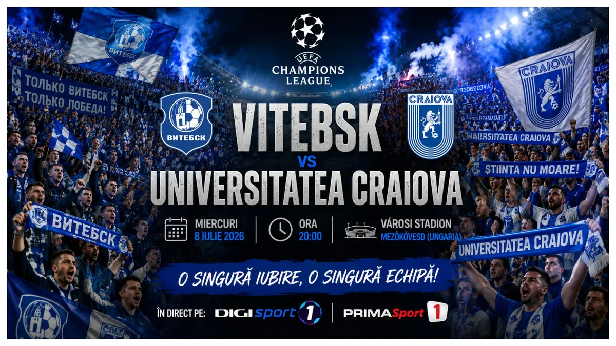 Vitebsk – Universitatea Craiova: Meci crucial în preliminariile Ligii Campionilor
