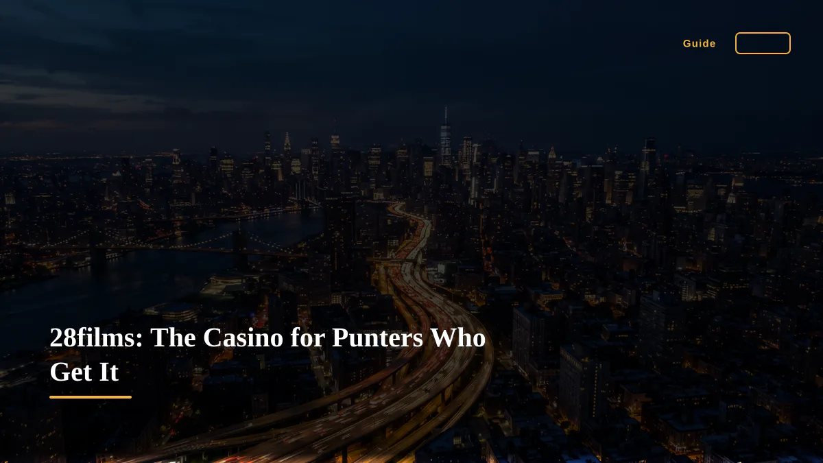 28films: The Casino for Punters Who Get It