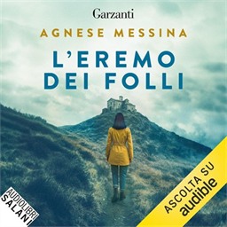 Agnese Messina – L’eremo dei folli (2026) (mp3 – 128 kbps)