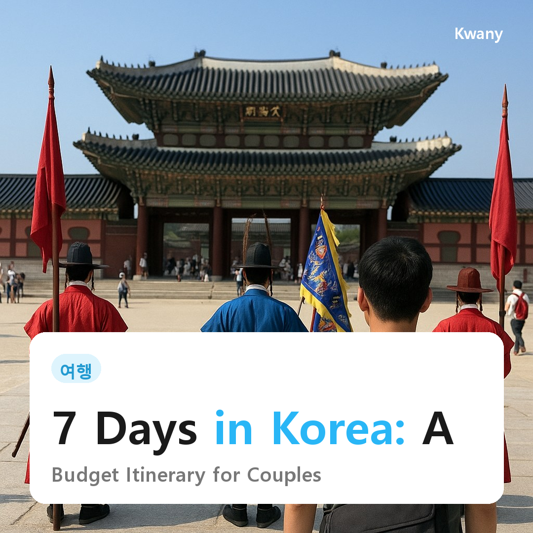 7 Days in Korea 2026: A Budget Itinerary for Couples