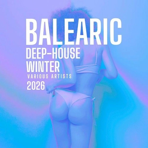 VA - Balearic Deep-House Winter 2026 (2025) MP3