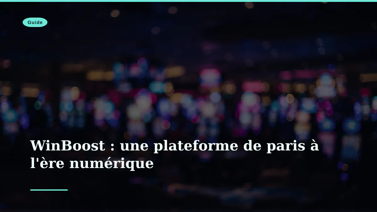WinBoost : une plateforme de paris à l'ère numérique