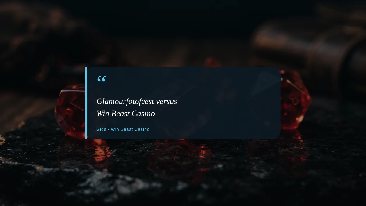 Glamourfotofeest versus Win Beast Casino