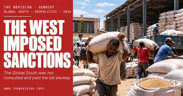 The West Imposed Sanctions on Russia. The Global South Paid the Food and Energy Bill. - GSBrief - The Meridian