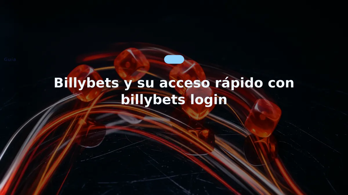 Billybets y su acceso rápido con billybets login