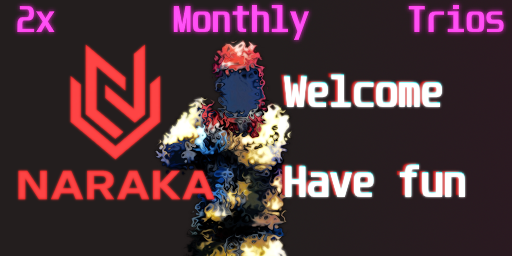 [EU] NarakaPVP 2x | Solo/Duo/Trio | Monthly | No BP Wipe image