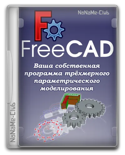 FreeCAD 0.21.1 + Portable (X64) [Multi/Ru] :: NNM-Club