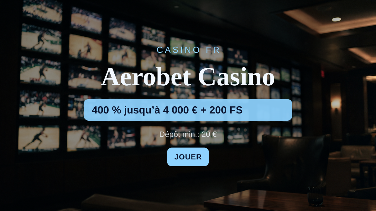 Aerobet Casino — bonus de bienvenue 400 % jusqu’à 4 000 € + 200 FS, paiements: Visa, Mastercard, Skrill, Neteller, Paysafecard
