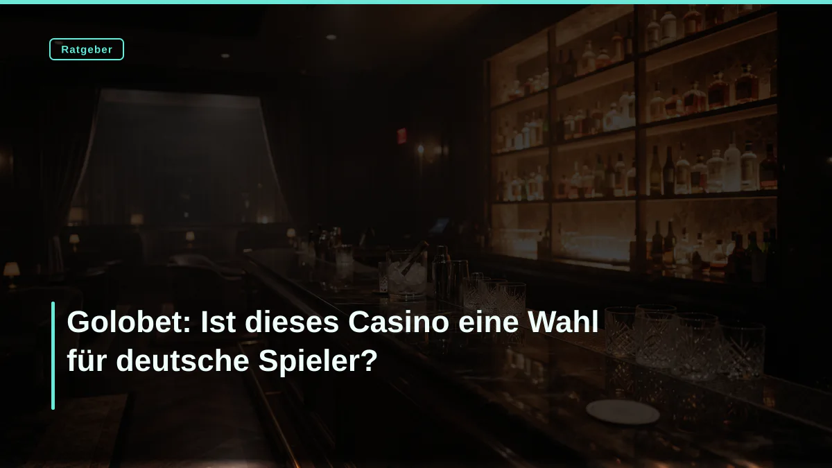 Golobet: Ist dieses Casino eine Wahl für deutsche Spieler?
