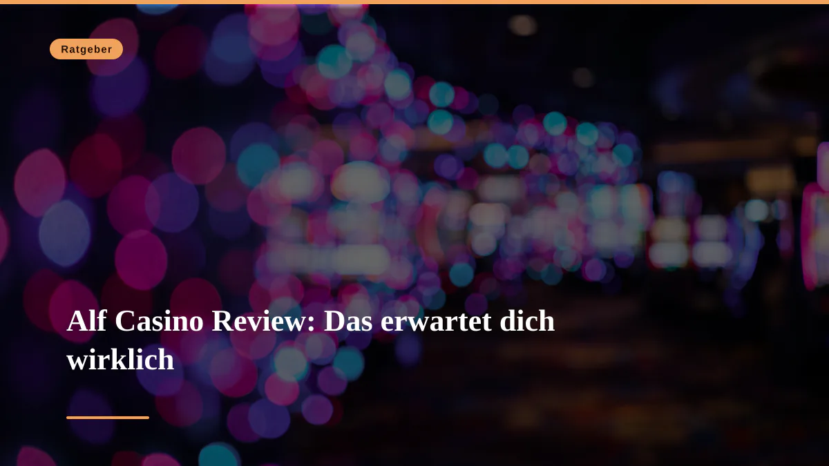 Alf Casino Review: Das erwartet dich wirklich
