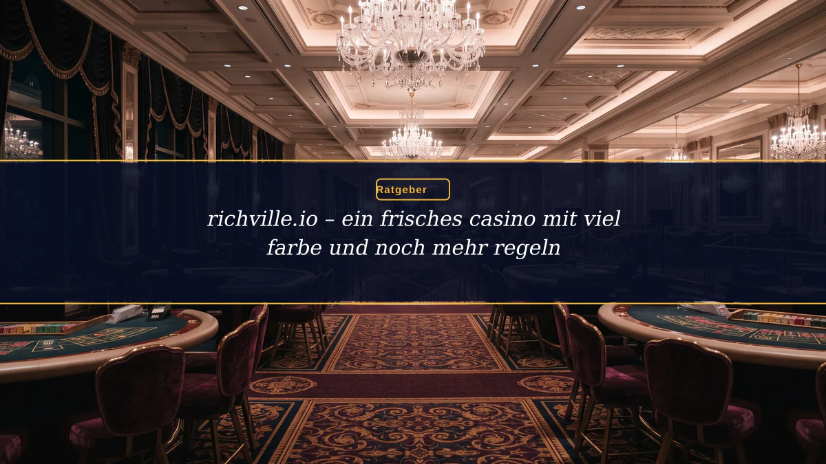 richville.io – ein frisches casino mit viel farbe und noch mehr regeln