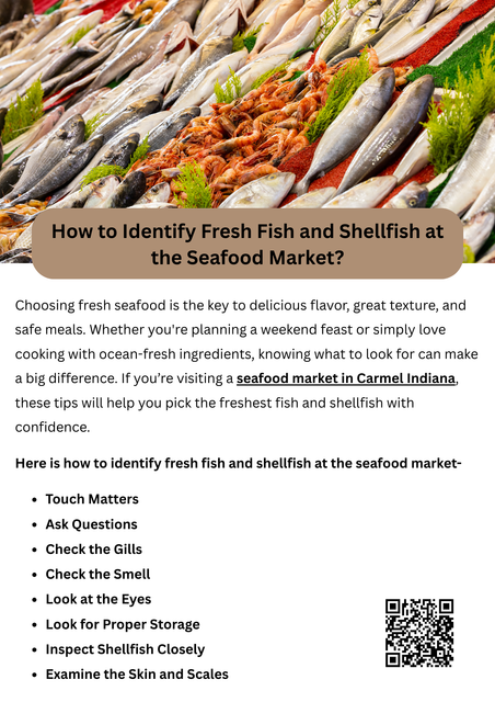 Identifying fresh seafood is simple when you know what to look for. Choose fish with clear eyes, shiny skin, and a clean ocean smell. Shellfish should have tightly closed shells and feel heavy for their size. Buying from a trusted seafood market in Carmel Indiana ensures quality, safety, and the freshest options for your meals. To know more visit here - https://www.goharvestmarket.com/our-story/seafood-department/