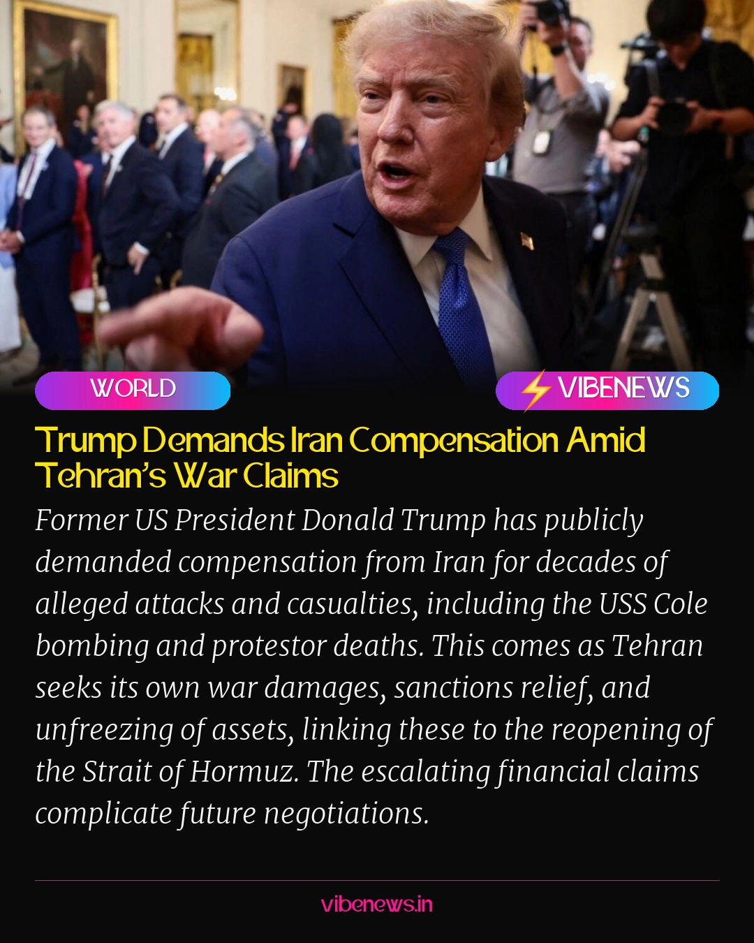 Trump Demands Iran Compensation Amid Tehran’s War Claims