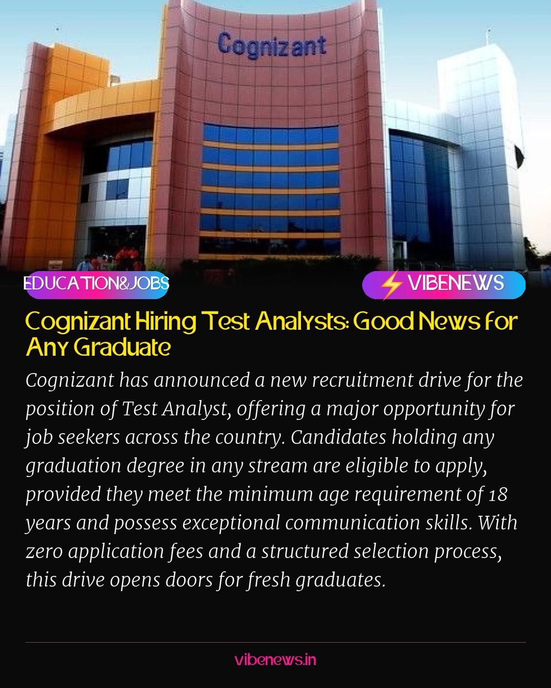 Cognizant Hiring Test Analysts: Good News for Any Graduate