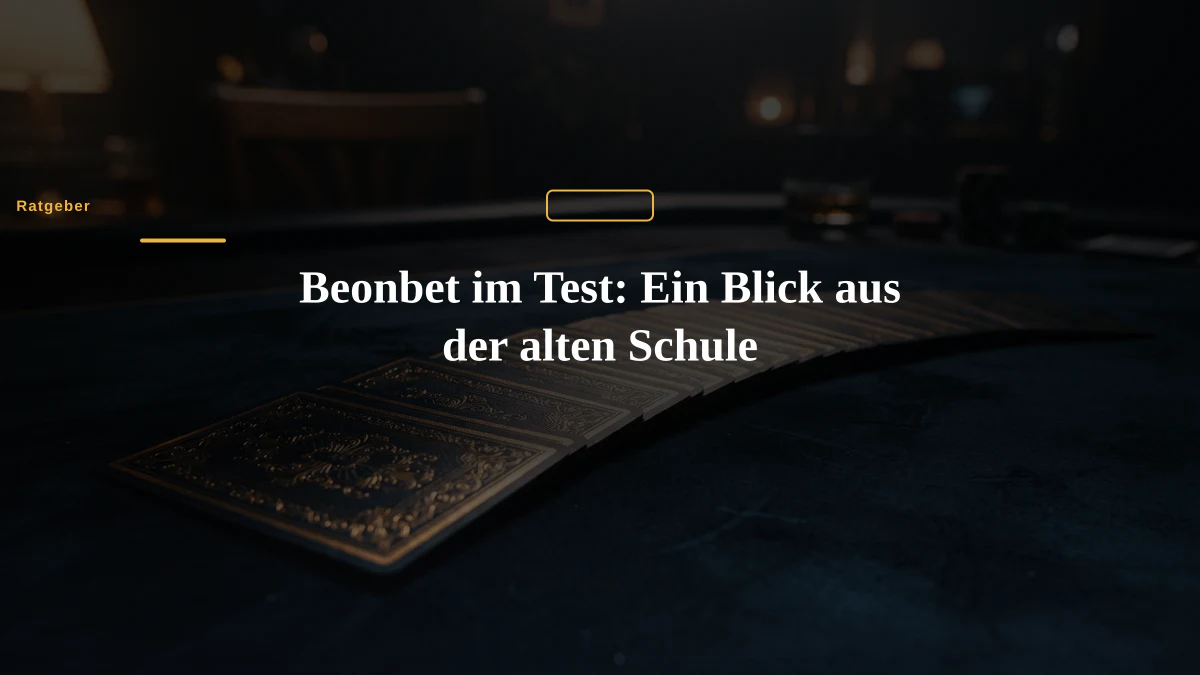 Beonbet im Test: Ein Blick aus der alten Schule