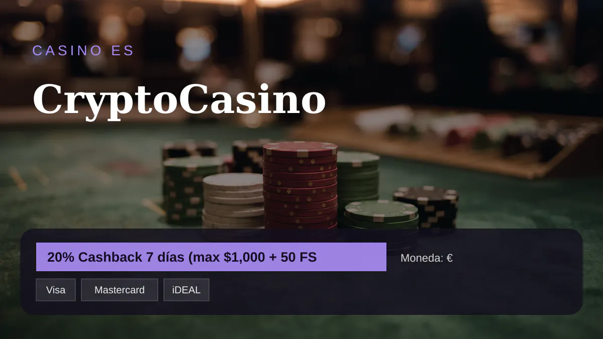 CryptoCasino — bono de bienvenida 20% Cashback 7 días (max $1,000 + 50 FS, pagos: Visa, Mastercard, iDEAL, Google Pay, Bitcoin CryptoCasino — bono de bienvenida 20% Cashback 7 días (max $1,000 + 50 FS, pagos: Visa, Mastercard, iDEAL, Google Pay, Bitcoin