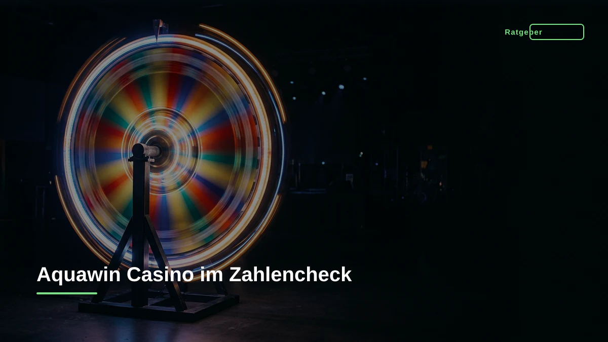 Aquawin Casino im Zahlencheck