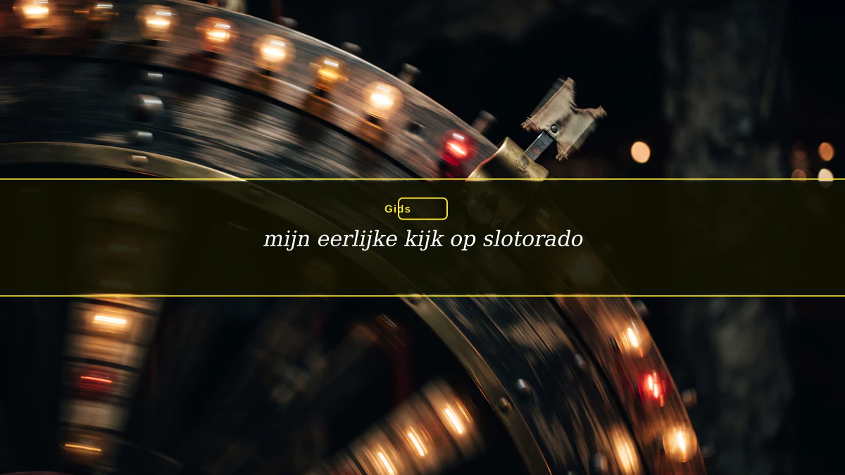 mijn eerlijke kijk op slotorado
