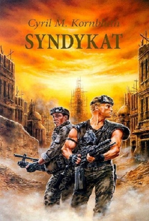 Cyril M. Kornbluth - Syndykat