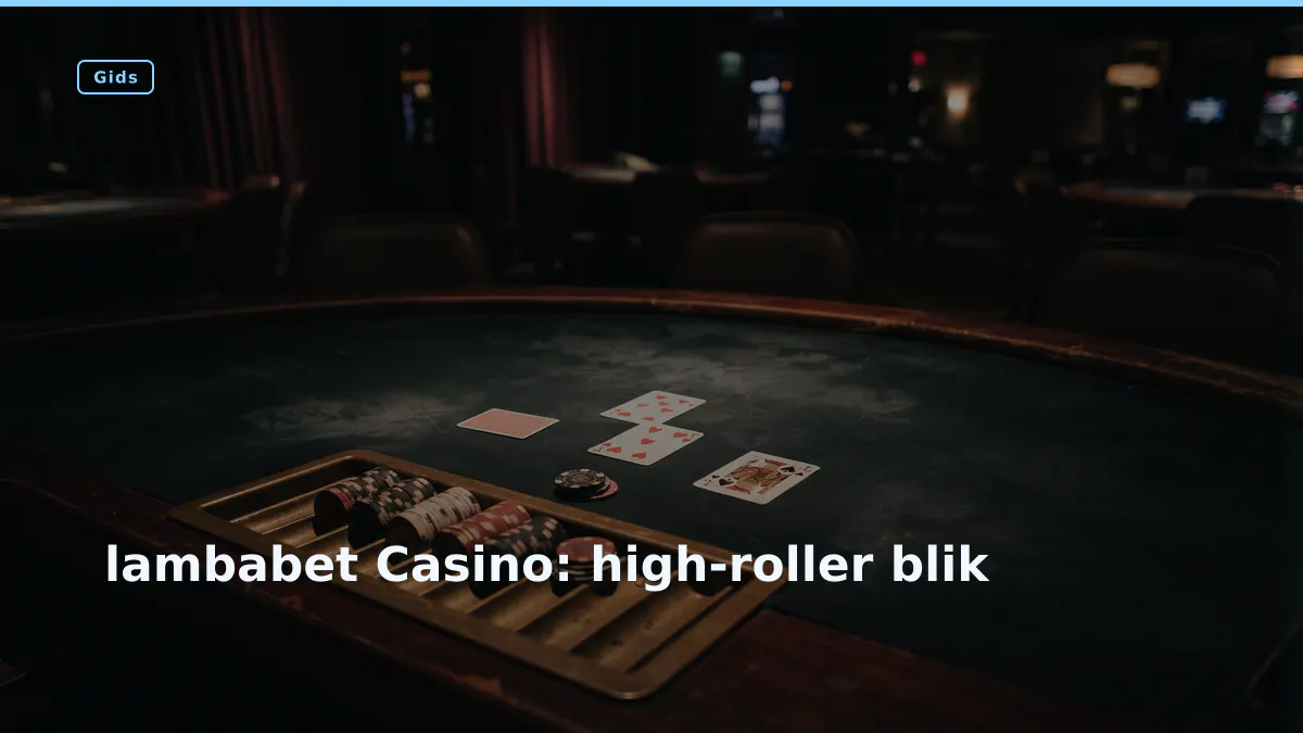 lambabet Casino: high-roller blik
