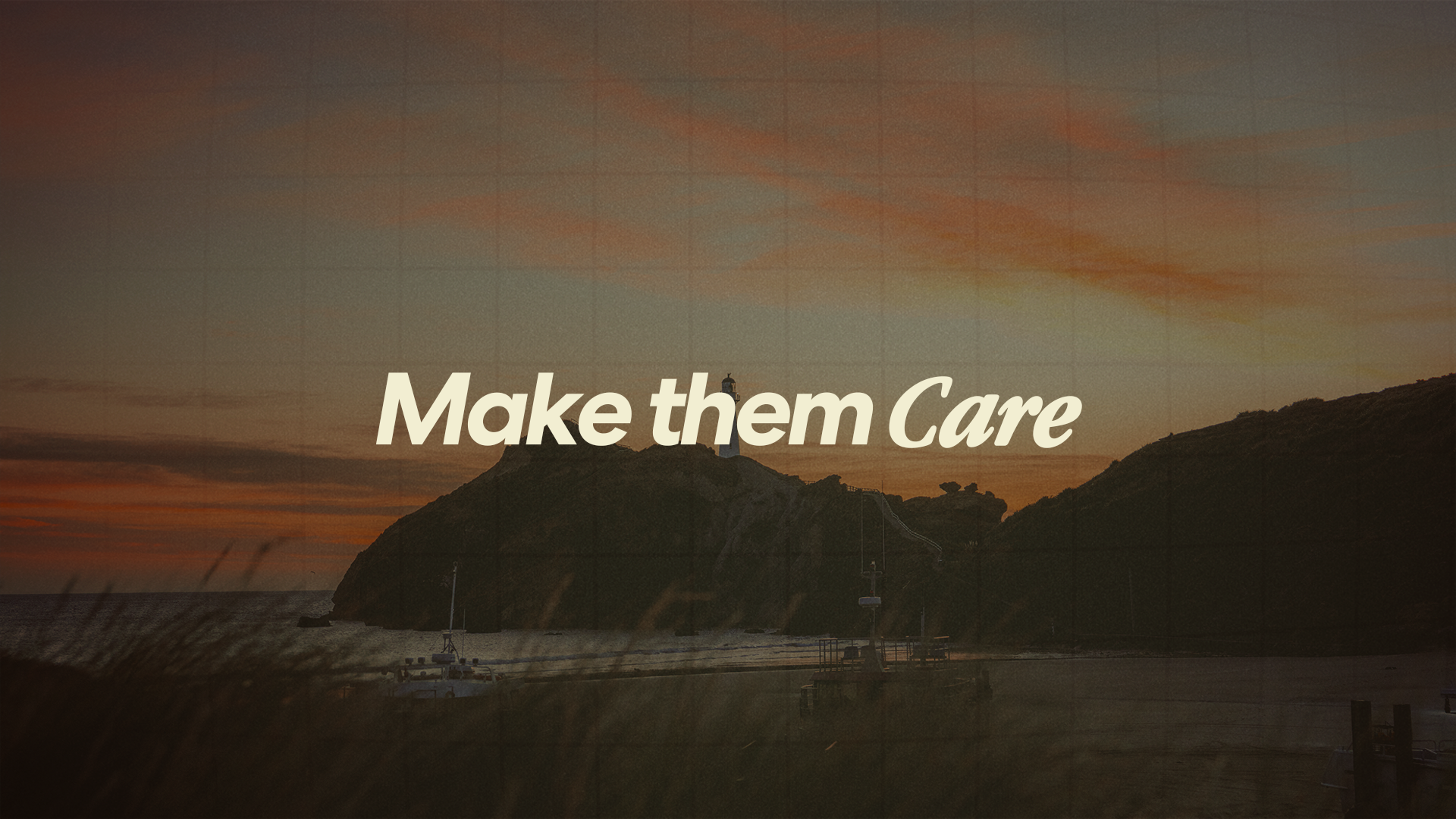 Week 1: Make Them Care cover