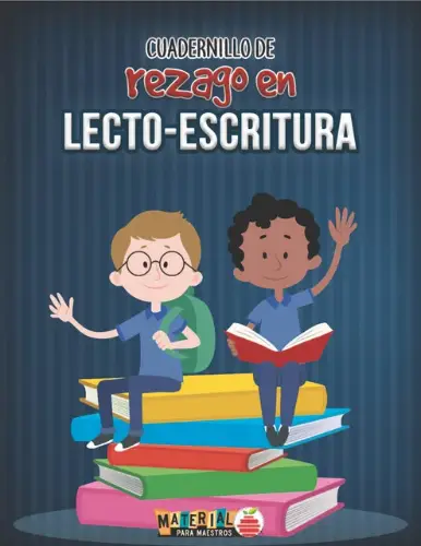 Cuadernillo de apoyo para alumnos en rezago de lectoescritura